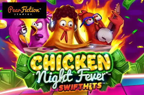 Chicken Night Fever